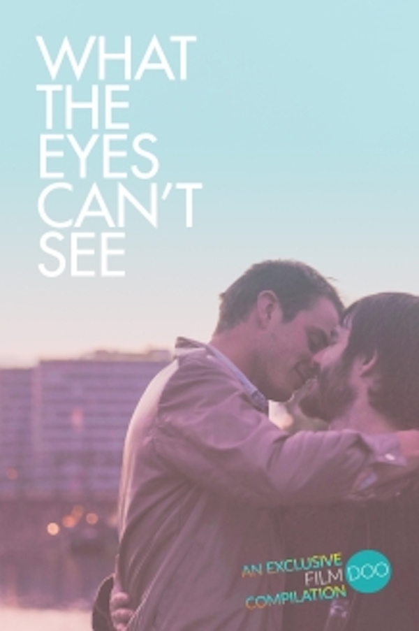 What the Eyes Can't See